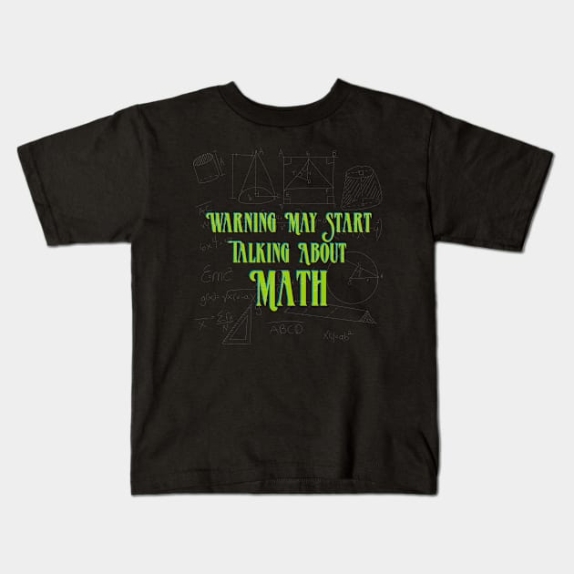 Warning May Start Talking About Math Kids T-Shirt by Officail STORE